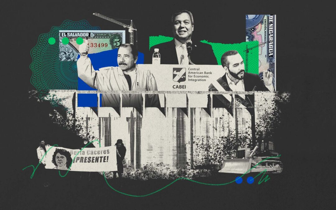 The Dictators’ Bank: How Central America’s Main Development Bank Enabled Corruption and Authoritarianism — El banco de los dictadores: Cómo el principal banco de desarrollo de Centroamérica permitió la corrupción y el autoritarismo