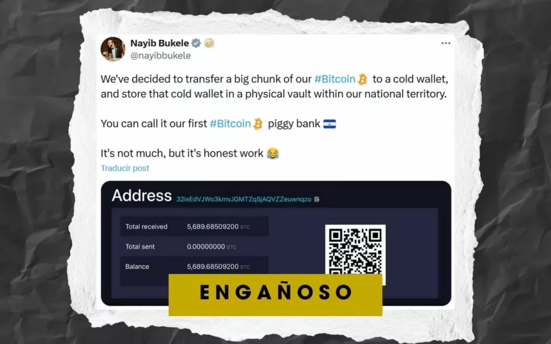 It’s deceptive to claim a cold wallet will provide “maximum transparency” for the Salvadoran government’s use of Bitcoin — Es engañoso que billetera fría dará “máxima transparencia” al uso de bitcóin del Gobierno salvadoreño