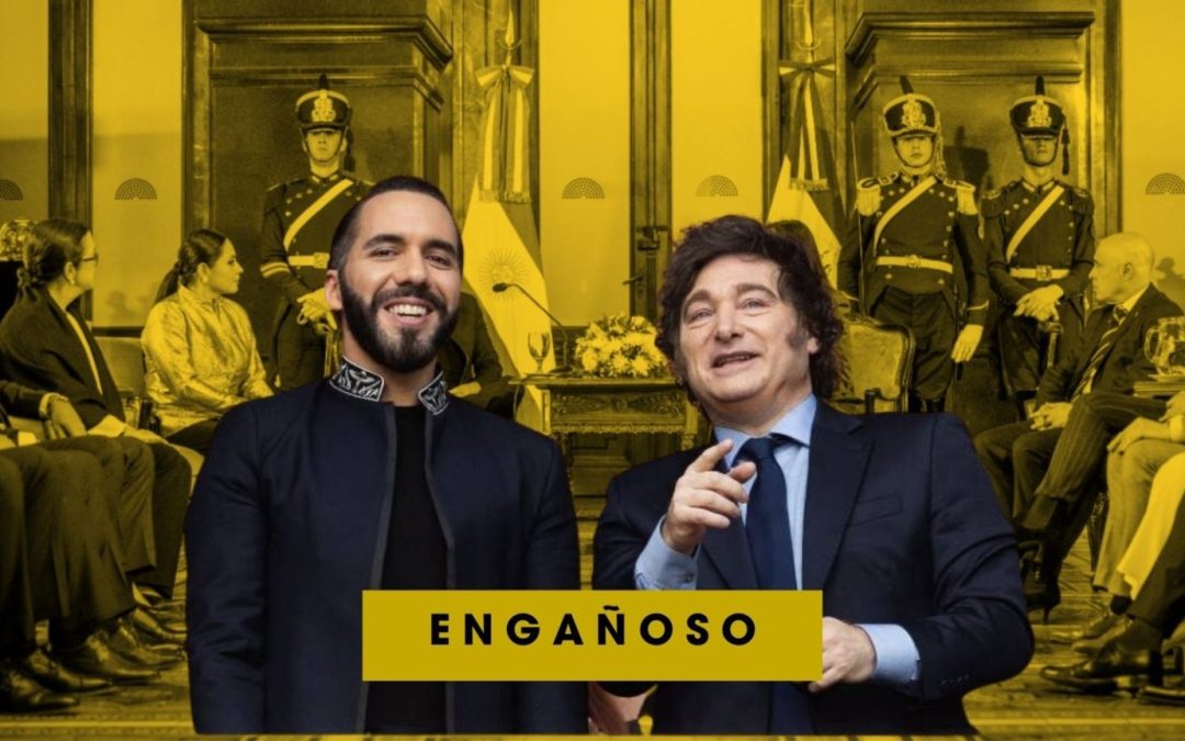 How President Nayib Bukele Misinformed During His Visit to Argentina — Así desinformó el presidente Nayib Bukele en su visita a Argentina