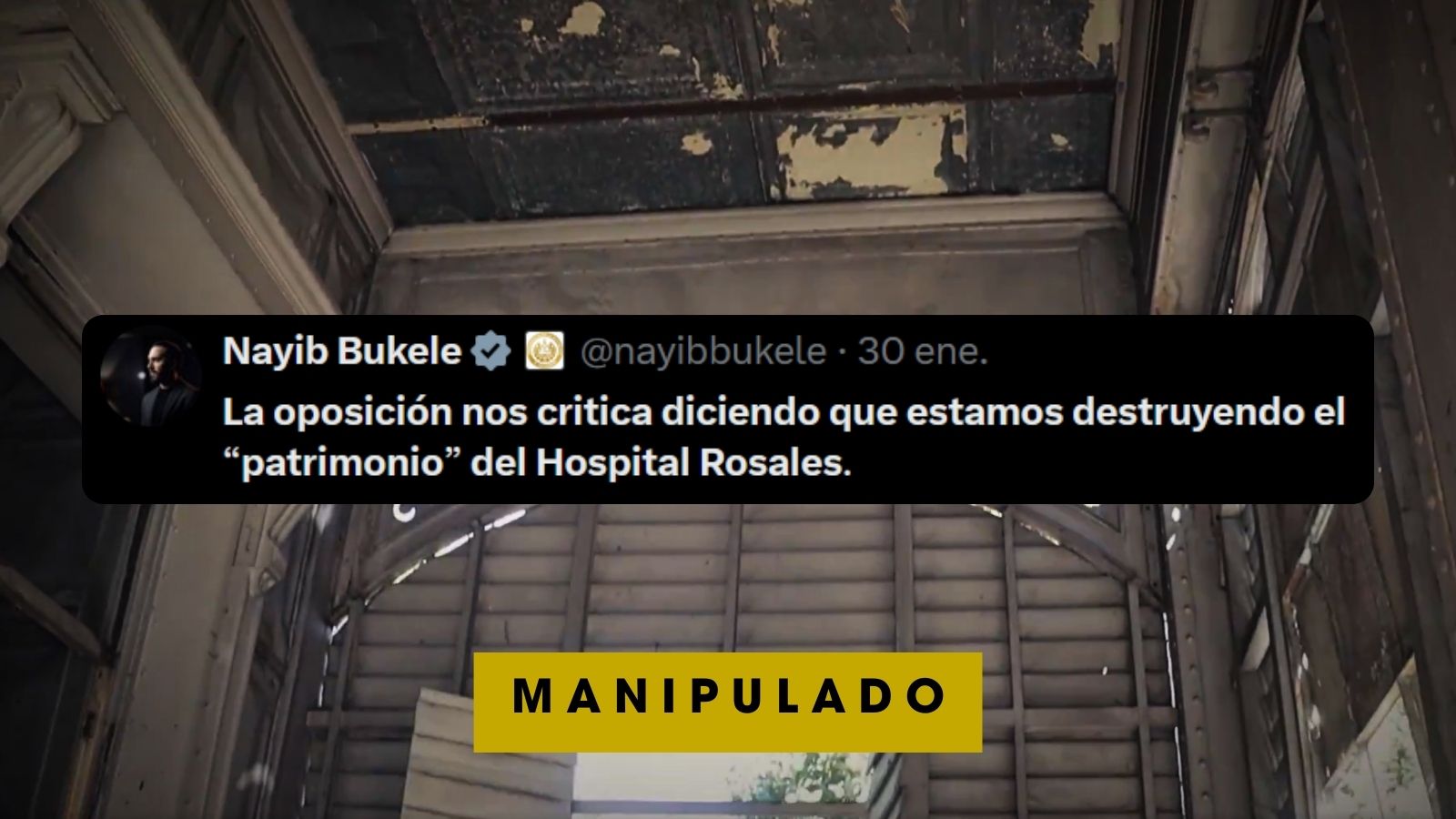 Bukele Presents Images of Another Hospital to Justify Demolition of the Historical Rosales Structure — Bukele presenta imágenes de otro hospital para justificar demolición de estructura histórica del Rosales