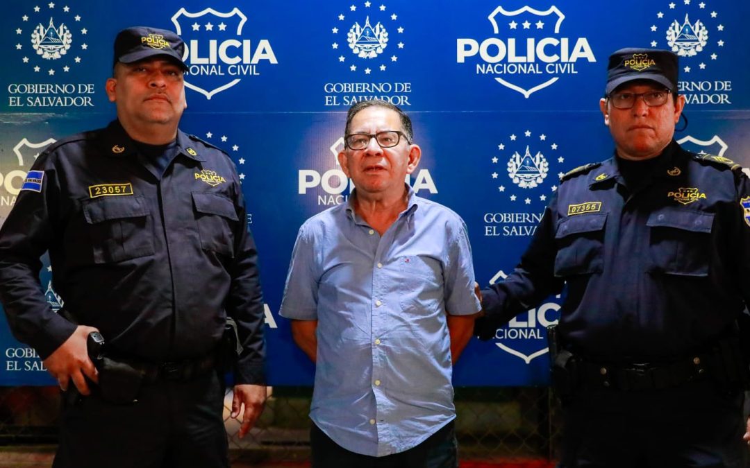 Eugenio Chicas Arrested Amid Questionable Judicial Proceedings — Capturan a Eugenio Chicas, en medio de cuestionados procesos judiciales