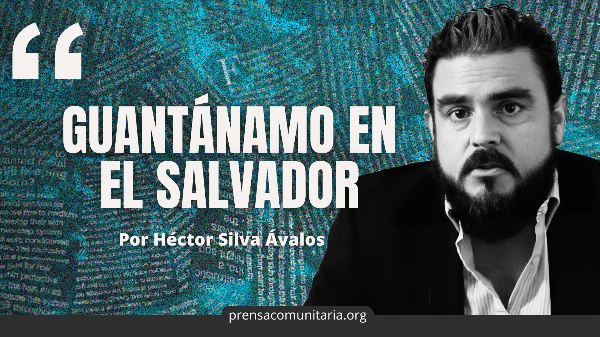Guantánamo in El Salvador — Guantánamo en El Salvador