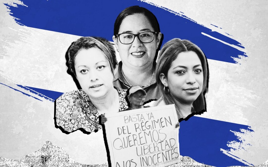 The Women Persecuted by Nayib Bukele’s Regime in El Salvador — Las mujeres a las que persigue el régimen de Nayib Bukele en El Salvador