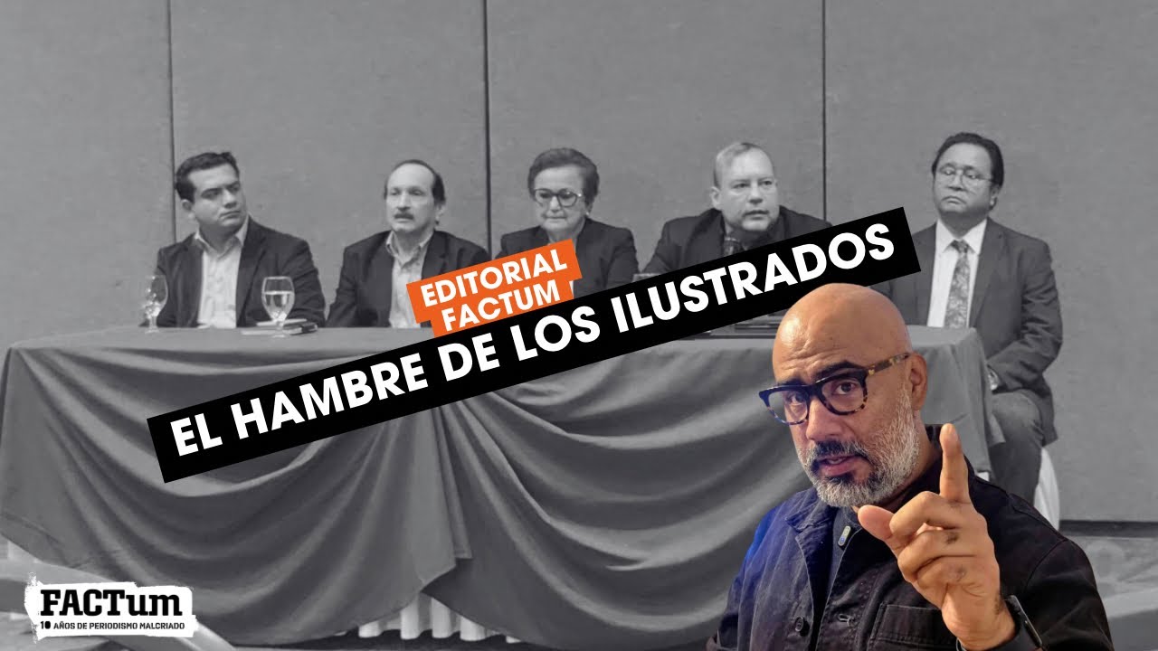 The Hunger of the Enlightened — El hambre de los ilustrados