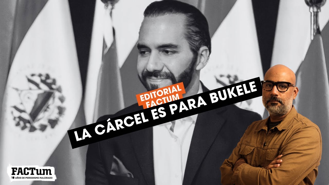 A Prison for Bukele — La cárcel es para Bukele