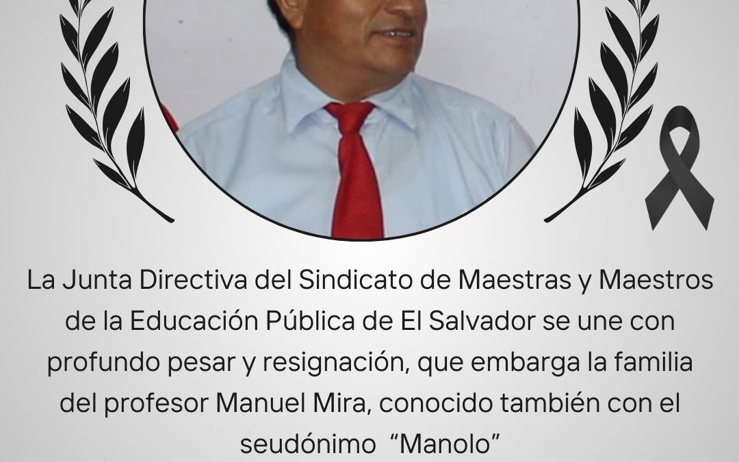 Who Was Manuel Mira, the Teacher Who Became the 447th Victim of the State of Exception? — ¿Quién era Manuel Mira, el profesor que fue la víctima 447 del régimen de excepción?