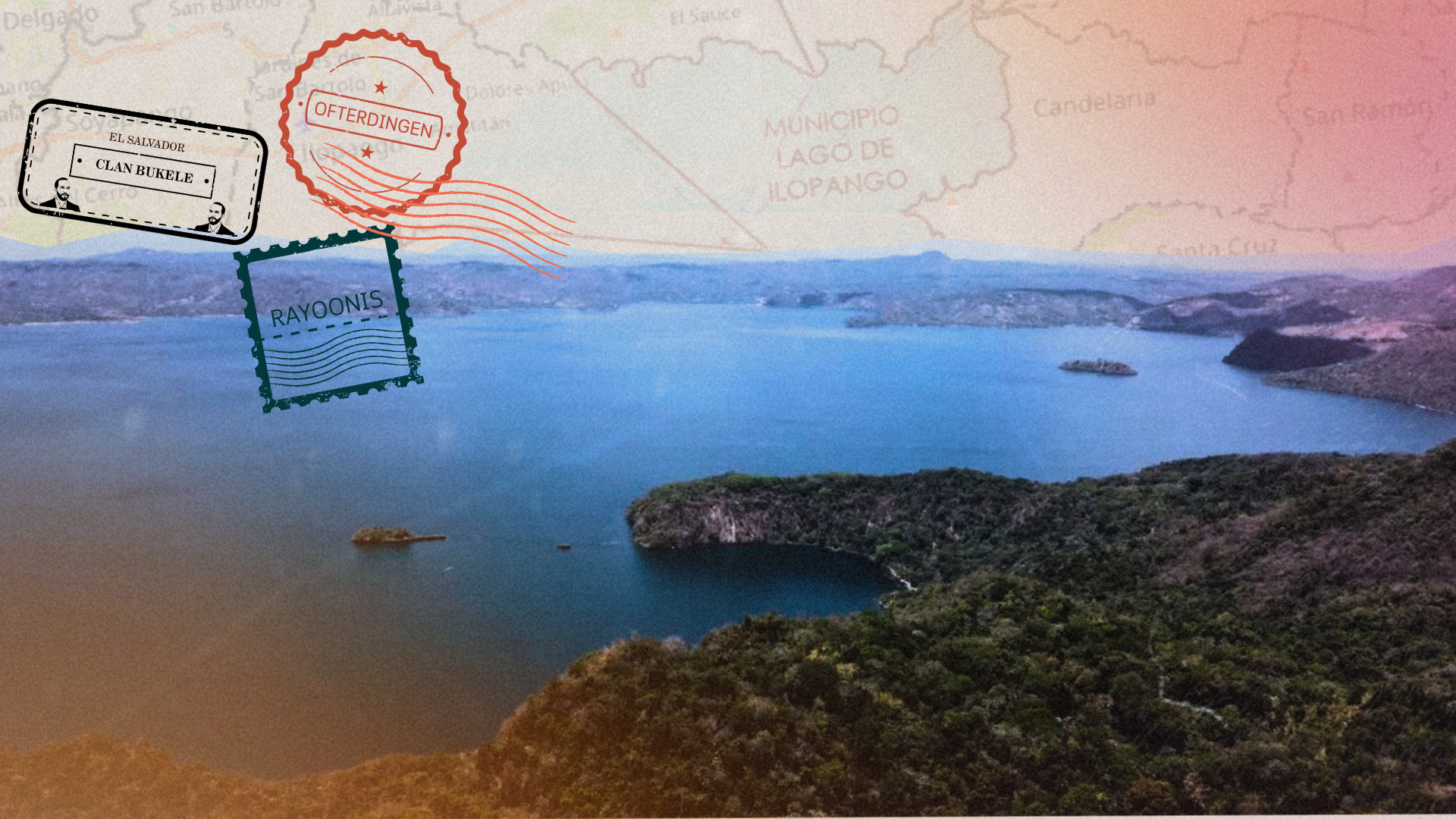 Lake Ilopango: New Shoreline Owners Orbit the Bukele Clan — Lago de Ilopango: los nuevos dueños en la ribera orbitan al clan Bukele