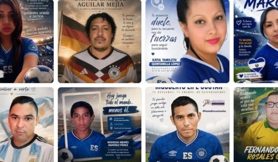 World Cup used to spotlight the disappeared in El Salvador — Utilizan el Mundial para visibilizar a los desaparecidos en El Salvador